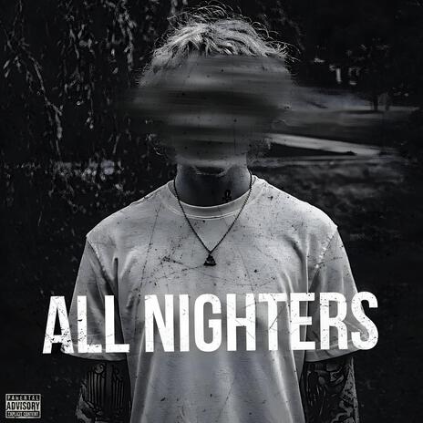 All Nighters | Boomplay Music