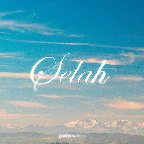 Selah | Boomplay Music