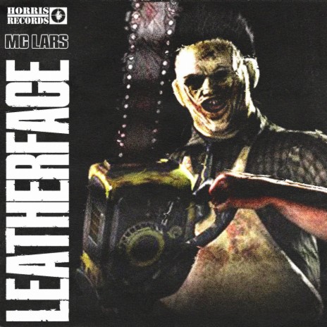 Leatherface | Boomplay Music
