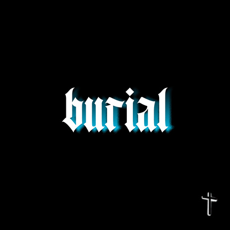 burial | Boomplay Music