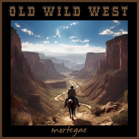 Old Wild West | Boomplay Music