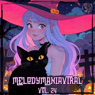 MelodyManiaViral, Vol. 24