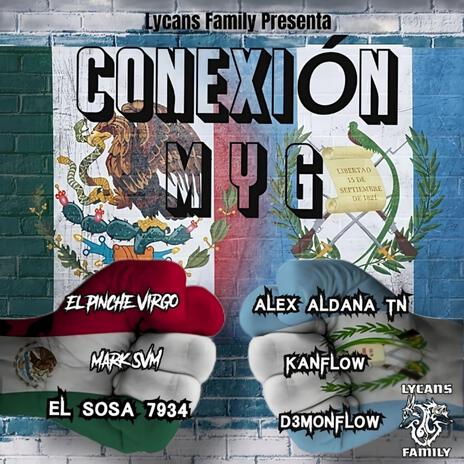 Conexión M Y G ft. Mark SVM, El Pinche Virgo, El Sosa7934, D3monflow & Kanflow | Boomplay Music