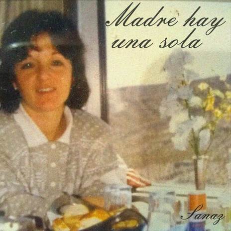 Madre hay una sola | Boomplay Music