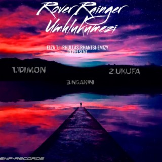 Rover Rainger ft Elzar Tj,Rhullas,Rhantsi,Emizy