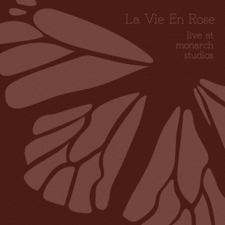 La Vie En Rose (Live at Monarch Studios) | Boomplay Music