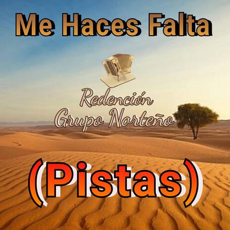 Me Haces Falta (Pistas (Version original) | Boomplay Music