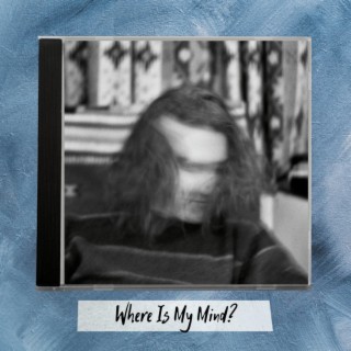 Where Is My Mind? (Piano Version)