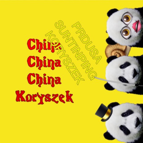 China China China Koryszek (feat. Suntinping & Koryszek) (Instrumental)