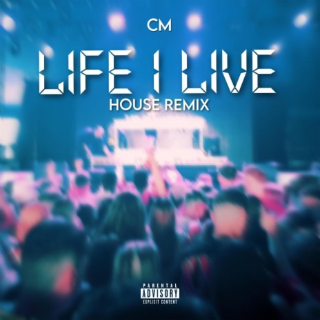 Life I Live (House Remix) ft. MB OTB | Boomplay Music