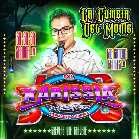 Cumbia Del Monte ft. Sonido Karissia | Boomplay Music