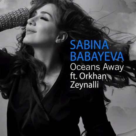 Oceans Away ft. Orkhan Zeynalli | Boomplay Music