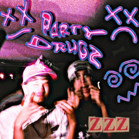 PARTY DRUGZ | Boomplay Music
