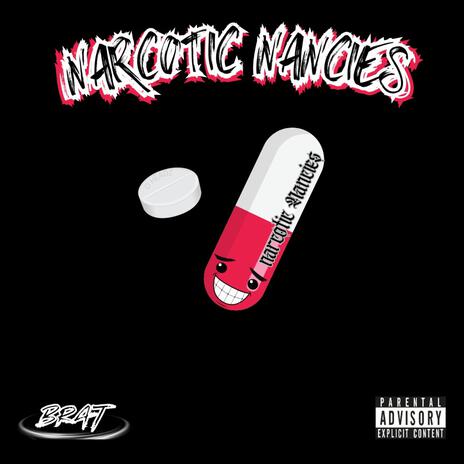 Narcotic Nancies | Boomplay Music