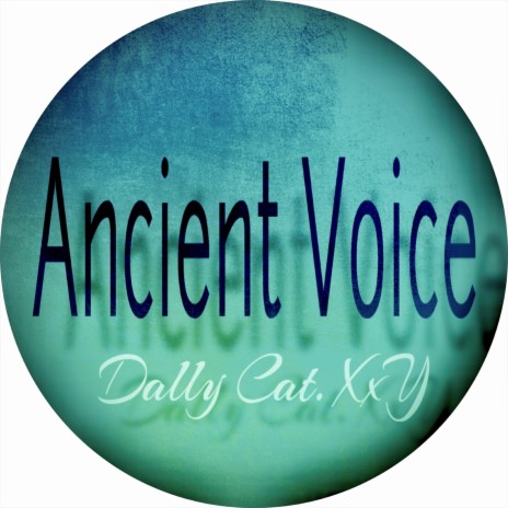 Ancient voice | Boomplay Music