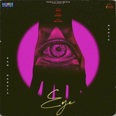 Eye ft. Magic & Ishan Bagga | Boomplay Music