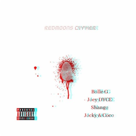 Redmoons Cypher ft. Joey Dyce, Shango, Jocky & Coco | Boomplay Music