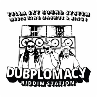 Dubplomacy Riddim Station