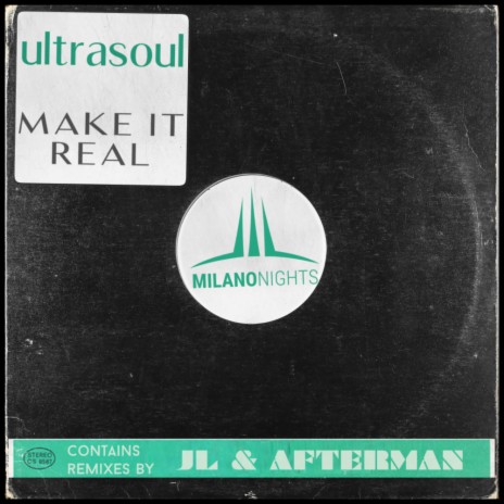 Make It Real (JL & Afterman Mix) | Boomplay Music