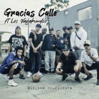 Gracias Calle ft. Los Vagabundos viejopark lyrics | Boomplay Music