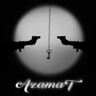 AZAMAT lyrics | Boomplay Music