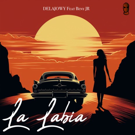 La Labia ft. Beny Jr & DelaJowy | Boomplay Music