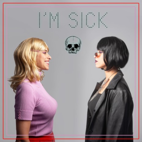 I'm Sick | Boomplay Music