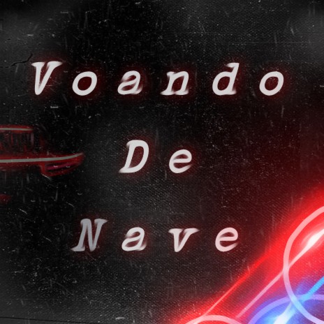 Voando de Nave ft. MC Raoni | Boomplay Music