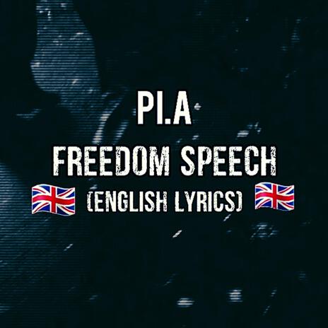 Freedom Speech (English Lyrics) | Boomplay Music