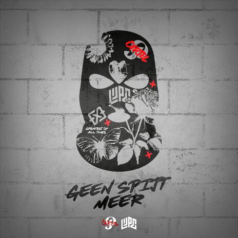 Geen Spijt ft. Lijpe | Boomplay Music