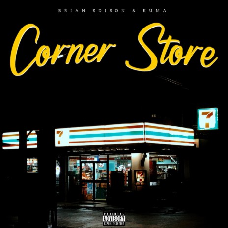 24/7 (with Brian Edison) (Corner Store) | Boomplay Music