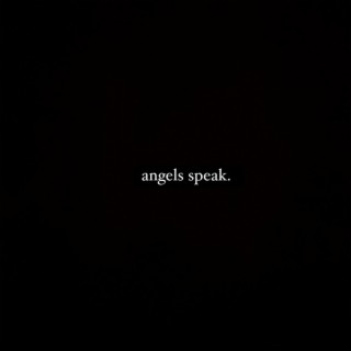 Angels Speak