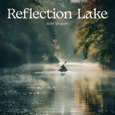 Reflection Lake | Boomplay Music