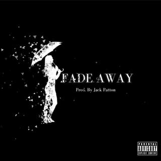 Fade Away