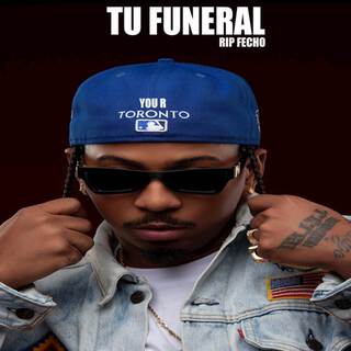 Tu Funeral TIRADERA - RIP EL FECHO RD