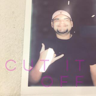 Cut It Off lyrics | Boomplay Music