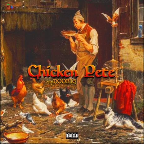 Chicken Pete | Boomplay Music