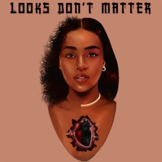 Looks don't matter