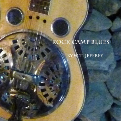 Rock Camp Blues | Boomplay Music