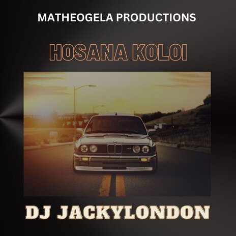 Hosana Koloi ft. DJ MADBLUESA, ThunderSA & Thabo Khumalo