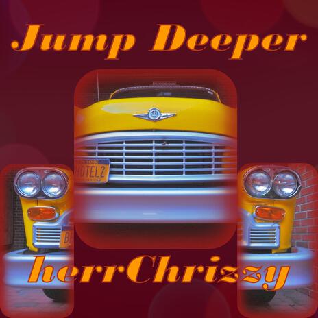 Jump Deeper | Boomplay Music