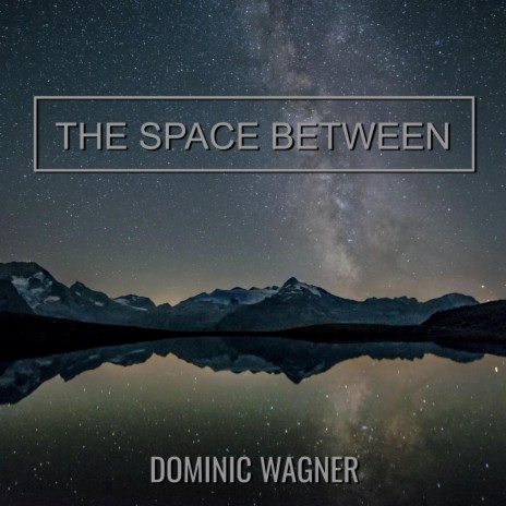 The Space Between | Boomplay Music