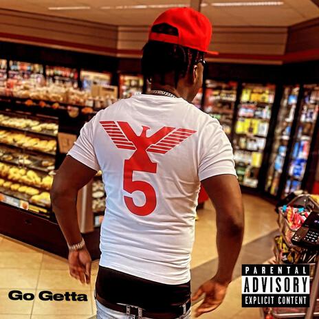 Go Getta ft. Yung Drew | Boomplay Music