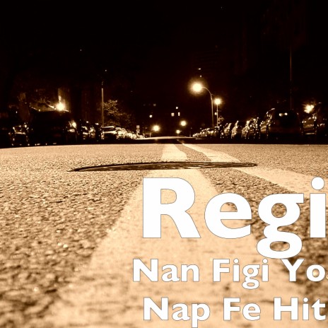 Nan Figi Yo Nap Fe Hit | Boomplay Music