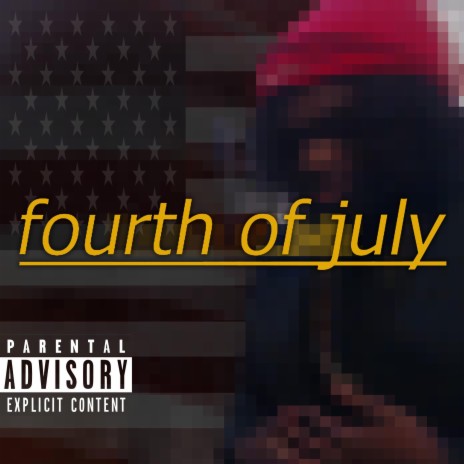 fourth of july | Boomplay Music
