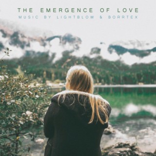 The Emergence of Love (feat.Borrtex)