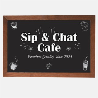 Sip & Chat Cafe