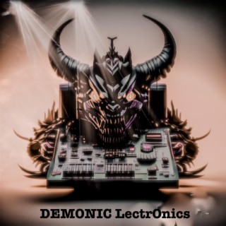 Demonic Lectronics