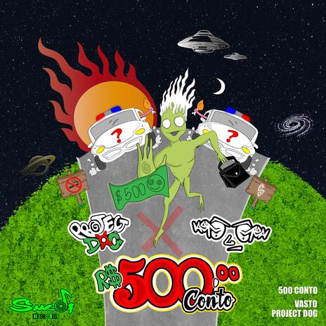 500 Conto ft. Project Dog | Boomplay Music