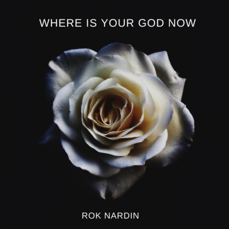Where Is Your God Now | Boomplay Music